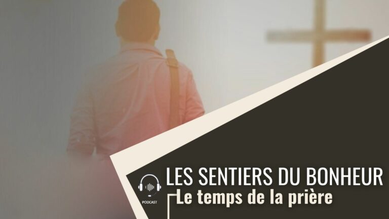 le temps de la prière